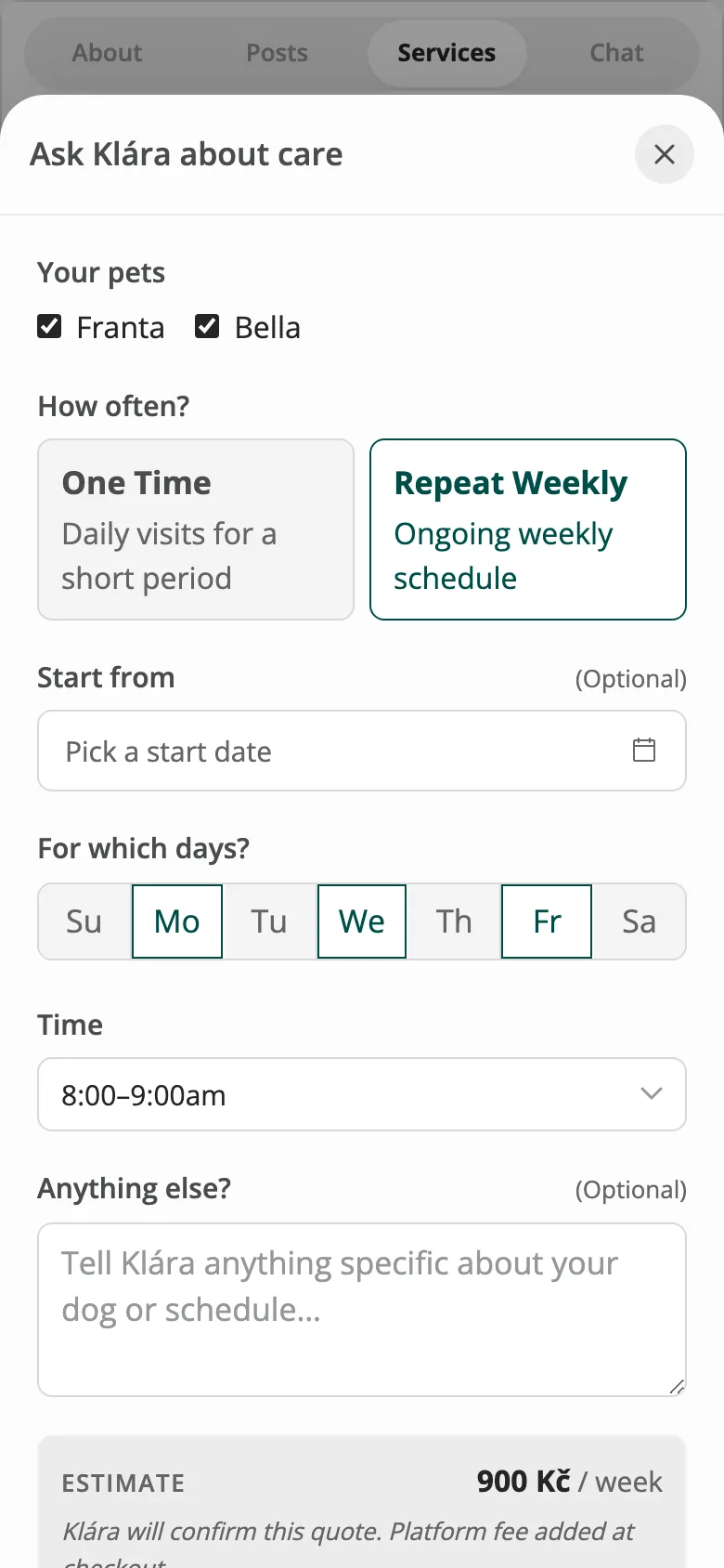 The owner's booking sheet with a live weekly estimate computed as the schedule is picked